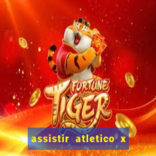 assistir atletico x botafogo ao vivo hd